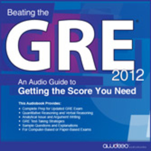 Beating the GRE 2012 (MP3): 2012